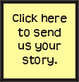 Send us your stories